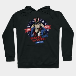 Uncle Sam wants you to vote for America 2020 - Election - America Hoodie